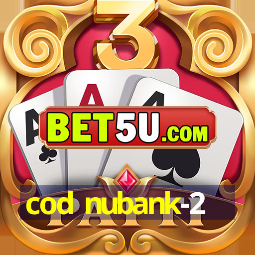 cod nubank